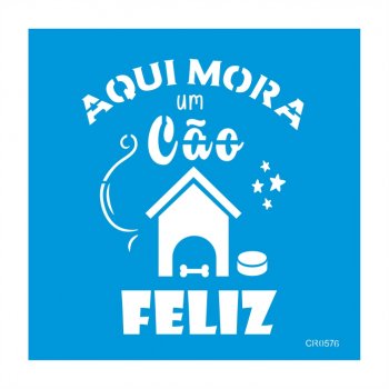Stencil CR Laser Cão Feliz - 20x20