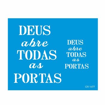 Stencil CR Laser Deus Abre Portas - 20x25