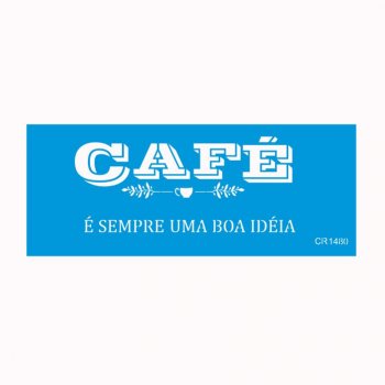Stencil CR Lase Café - 10x25